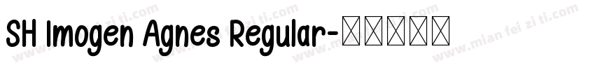 SH Imogen Agnes Regular字体转换